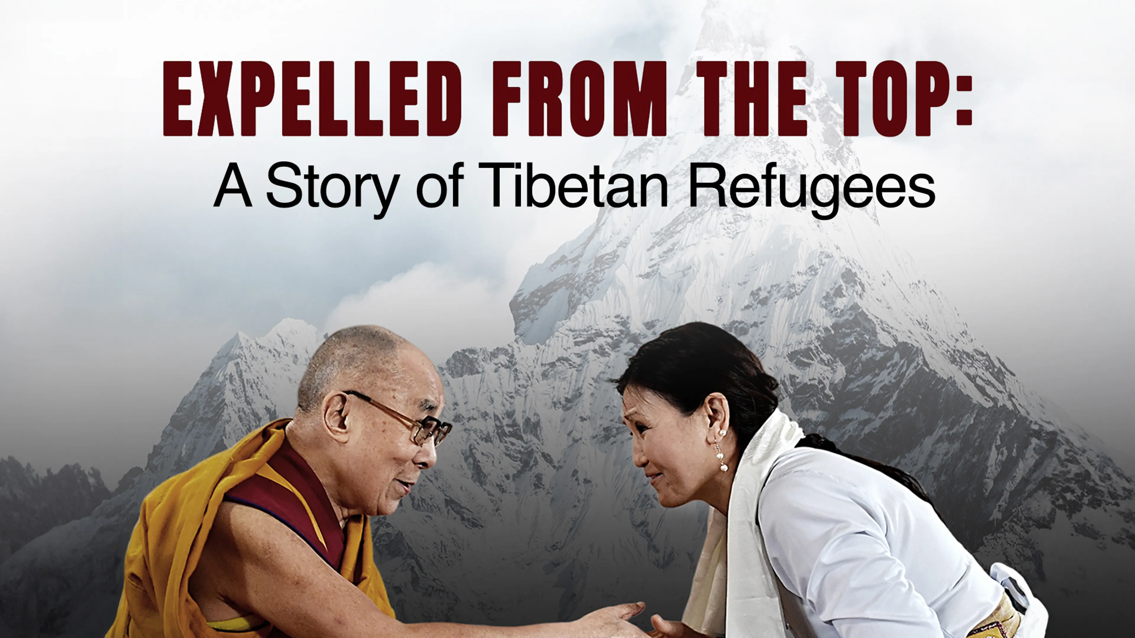 Expelled From the Top: A Story of Tibetan Refugees poster